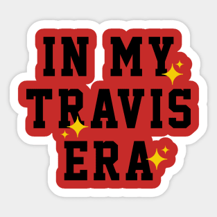 In My Travis Era Sticker